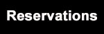 Reservations
